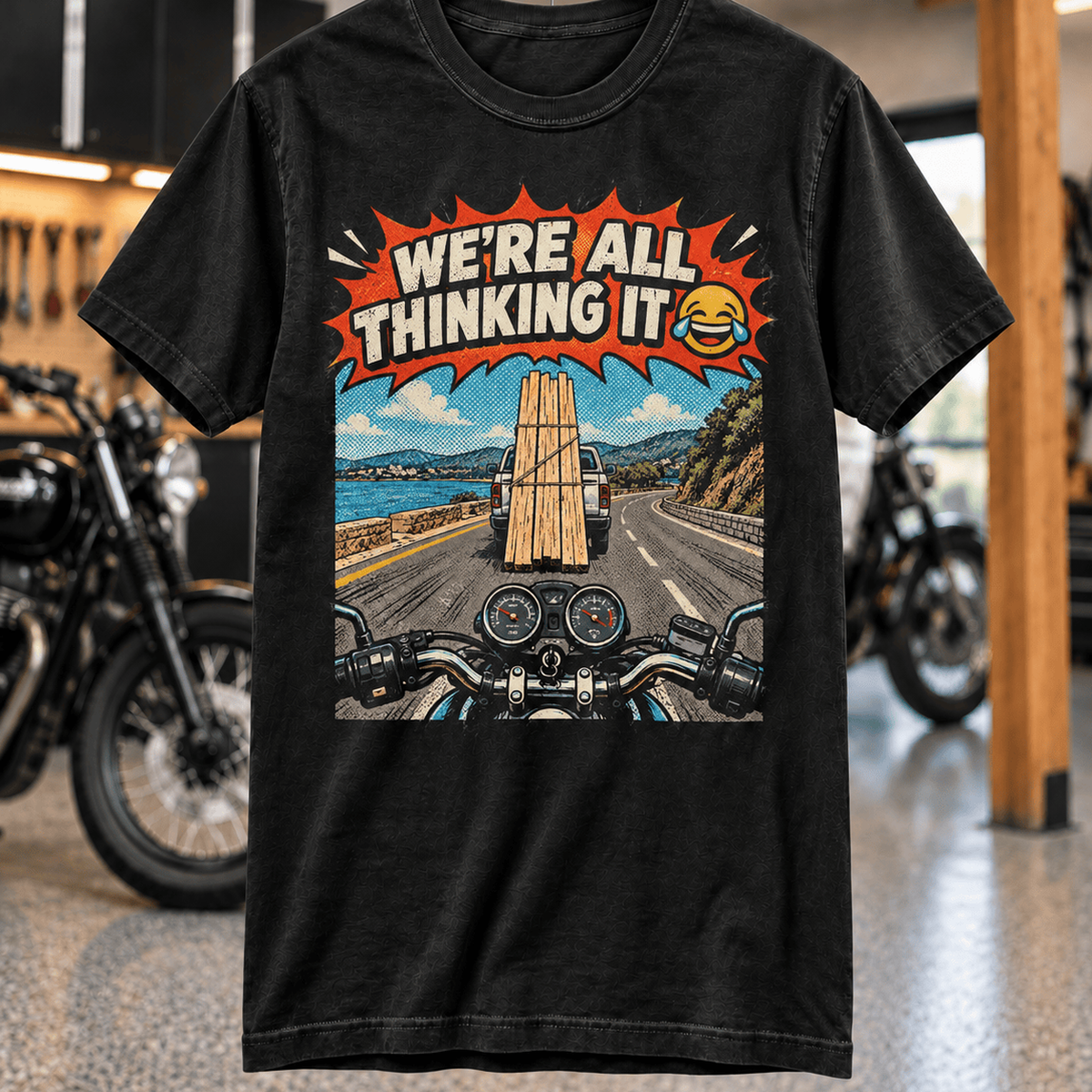 We're All Thinking It T-Shirt