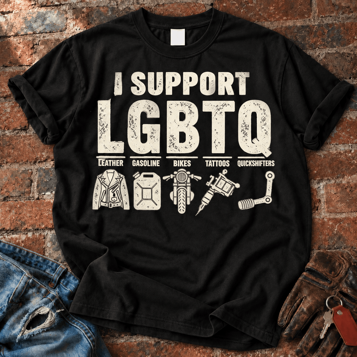 I Support LGBTQ Leather Gasoline Bikes Tattoos T-Shirt